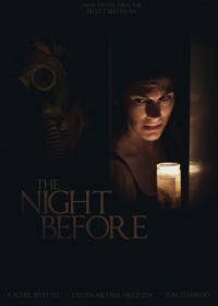 Ночь накануне (2017) The Night Before