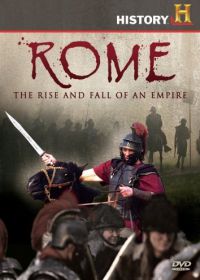 Рим: Расцвет и гибель империи (2008) Rome: Rise and Fall of an Empire