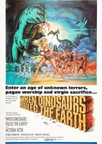 Когда на земле царили динозавры (1970) When Dinosaurs Ruled the Earth