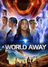 Другой мир (2019) A World Away