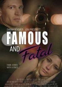 Смертельный Голливуд (2019) Famous and Fatal