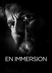 Погружение (2015) En immersion