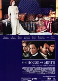 Обитель радости (2000) The House of Mirth