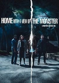 Дом с Монстром (2019) Home with a View of the Monster