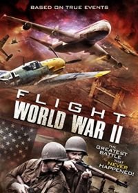 Рейс 1942 (2015) Flight World War II