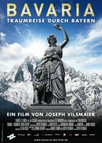 Бавария – Путешествие мечты (2012) Bavaria - Traumreise durch Bayern