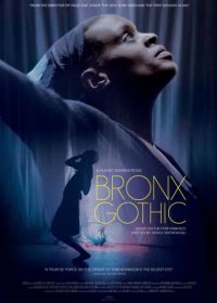 Готика Бронкса (2017) Bronx Gothic