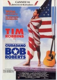 Боб Робертс (1992) Bob Roberts
