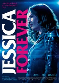 Джессика навсегда (2018) Jessica Forever