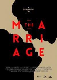 Брак (2017) The Marriage