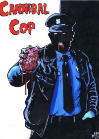 Коп-каннибал (2017) Cannibal Cop