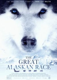 Большая гонка на Аляске (2019) The Great Alaskan Race