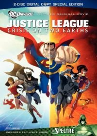Лига Справедливости: Кризис двух миров (2010) Justice League: Crisis on Two Earths
