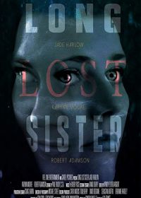 Давно потерянная сестра (2020) Long Lost Sister