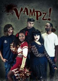 Вампиры! (2012) Vampz!