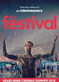 Фестиваль (2018) The Festival