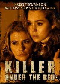 Убийца под кроватью (2018) Killer Under the Bed