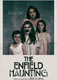 Призраки Энфилда (2015) The Enfield Haunting