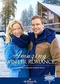 Дивная романтика зимы (2020) Amazing Winter Romance