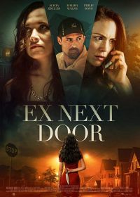 Твой муж будет моим (2019) The Ex Next Door