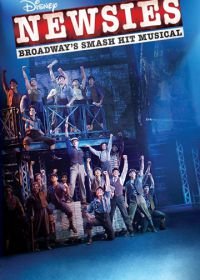 Продавцы новостей: бродвейский мюзикл от Дисней (2017) Disney's Newsies the Broadway Musical
