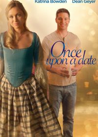Однажды на свидании (2017) Once Upon a Date