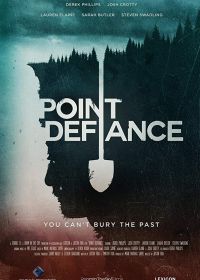 Точка невозврата (2018) Point Defiance