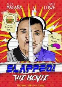 Пощёчина (2018) Slapped! The Movie