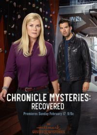 Хроники тайн: спасение (2019) The Chronicle Mysteries: Recovered