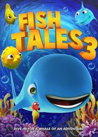 Рыбьи Cказки 3 (2018) Fishtales 3