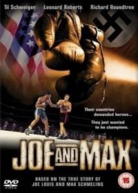 Джо и Макс (2002) Joe and Max