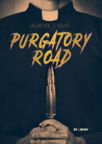 Дорога искупления (2017) Purgatory Road