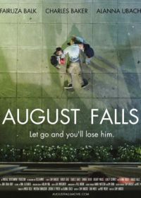Падение Августа (2017) August Falls