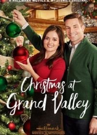 Рождество в Грэнд Вэлли (2018) Christmas at Grand Valley