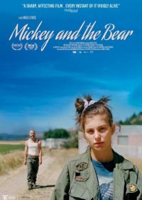 Микки и медведь (2019) Mickey and the Bear