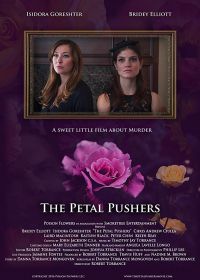 Лепестки с шипами (2019) The Petal Pushers