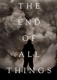 Конец всего (2019) The End of All Things