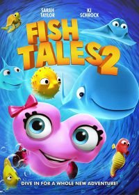 Рыбьи истории 2 (2017) Fishtales 2
