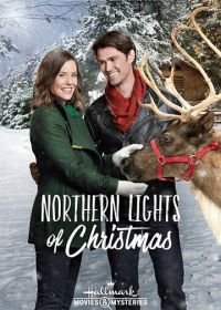 Северные огни Рождества (2018) Northern Lights of Christmas