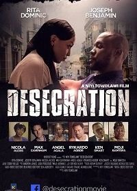 Осквернение (2017) Desecration
