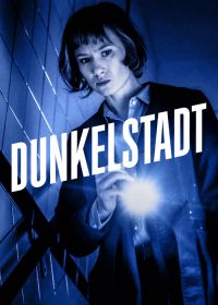 Тёмный город (2020) Dunkelstadt