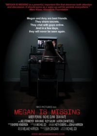 Пропавшая Меган (2011) Megan Is Missing