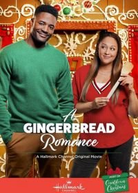 Любовь и пряники (2018) A Gingerbread Romance