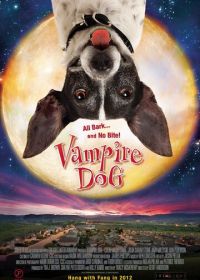 Пес-вампир (2012) Vampire Dog
