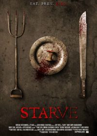 Смертельный голод (2014) Starve