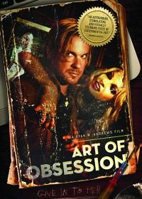 Искусство одержимости (2017) Art of Obsession