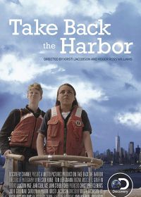 Animal Planet: Устрицы Нью-Йорка / Вернем бухту (2018) Take Back the Harbor