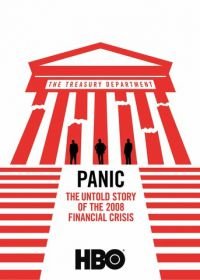 Vice: Укротители кризиса (2018) Panic: The Untold Story of the 2008 Financial Crisis