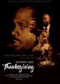День Благодарения по-новому (2018) Nothing Like Thanksgiving