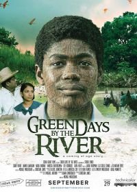 Зелёные дни у реки (2017) Green Days by the River